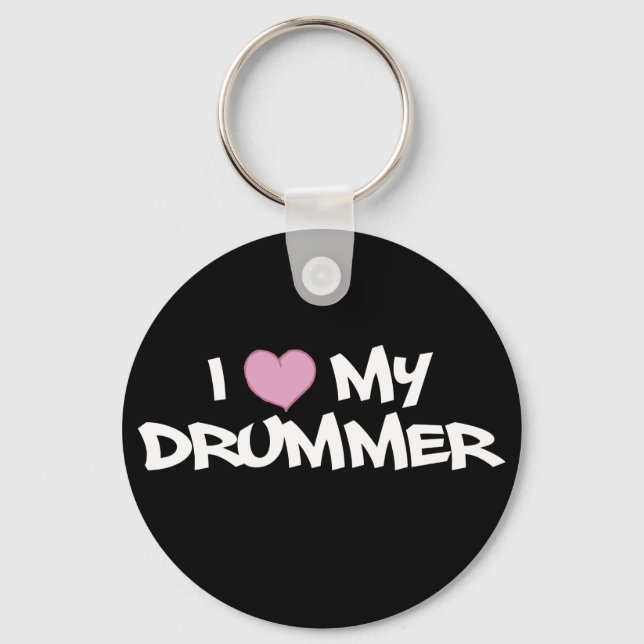 I Love My Drummer Key Ring (Front)