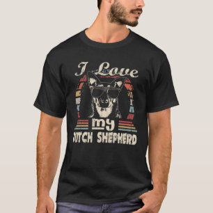 I Love My Dutch Shepherd Vintage Retro For Dog Lov T-Shirt