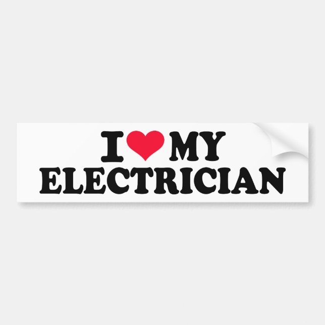I love my Electrician Bumper Sticker (Front)
