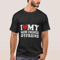 I Love My Engineer Boyfriend Funny Girlfriend Vale