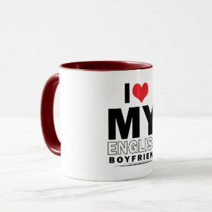 I Love My English Boyfriend Mug