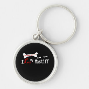 I Love My ENGLISH MASTIFF Key Ring