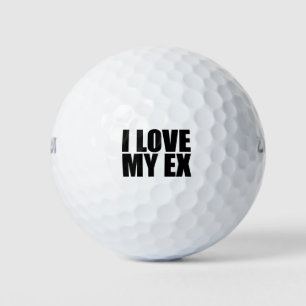 I love my ex golf balls