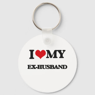 I love my Ex-Husband Key Ring