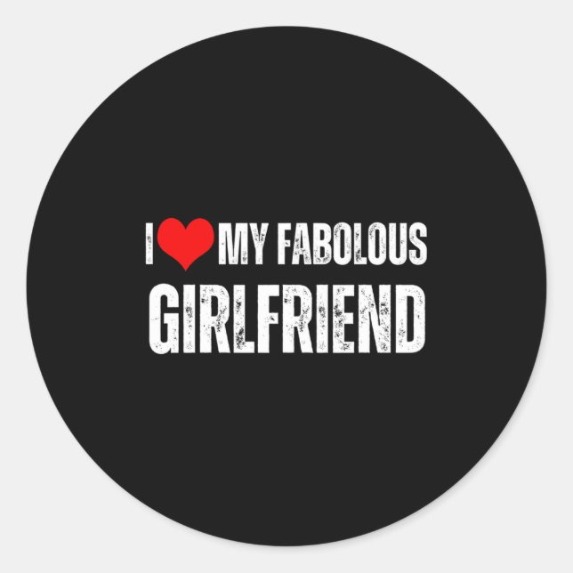 I Love My Fabulous Girlfriend Retro Style Valentin Classic Round Sticker (Front)