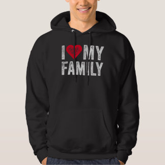 I Love My Family Relatives Party Families Reunion Hoodie