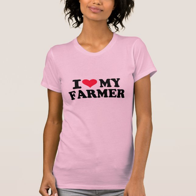 I love my Farmer T-Shirt (Front)