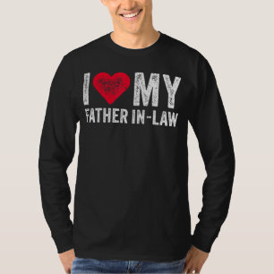 I Love My Father In Law Red Heart Father's Day Fun T-Shirt