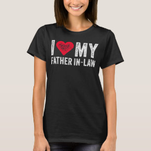 I Love My Father In Law Red Heart Father's Day Fun T-Shirt