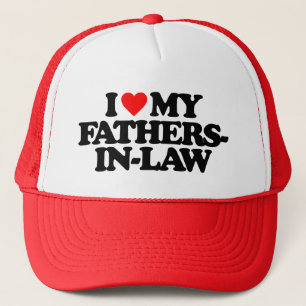 I LOVE MY FATHERS-IN-LAW TRUCKER HAT