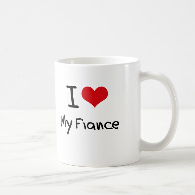 I Love My Fiance Coffee Mug (Right)