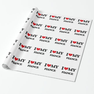 I love my Fiance Wrapping Paper
