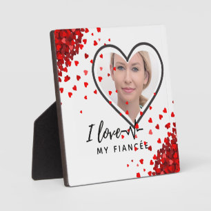 I Love My fiancée - Personalised Best Friend Cute Plaque
