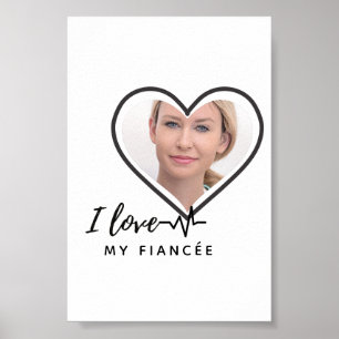 I Love My fiancée - Personalised Best Friend Cute Poster
