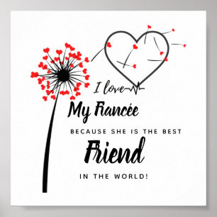 I Love My fiancée - Personalised Best Friend Cute Poster