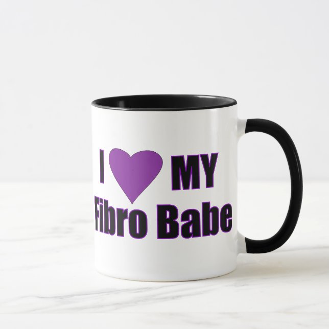 I love my Fibro Babe Mug (Right)