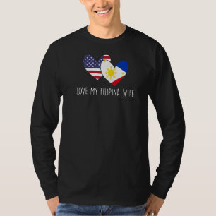 I Love My Filipina Wife Filipino Pride Philippines T-Shirt
