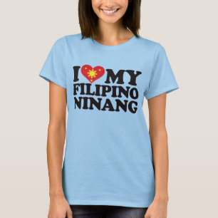 I Love My Filipino Ninang T-Shirt