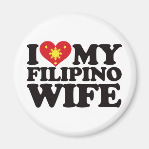 I Love My Filipino Wife Magnet