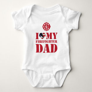 I LOVE MY FIREFIGHTER DAD BABY BODYSUIT