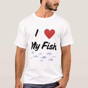 I Love My Fish Text And Heart T-Shirt
