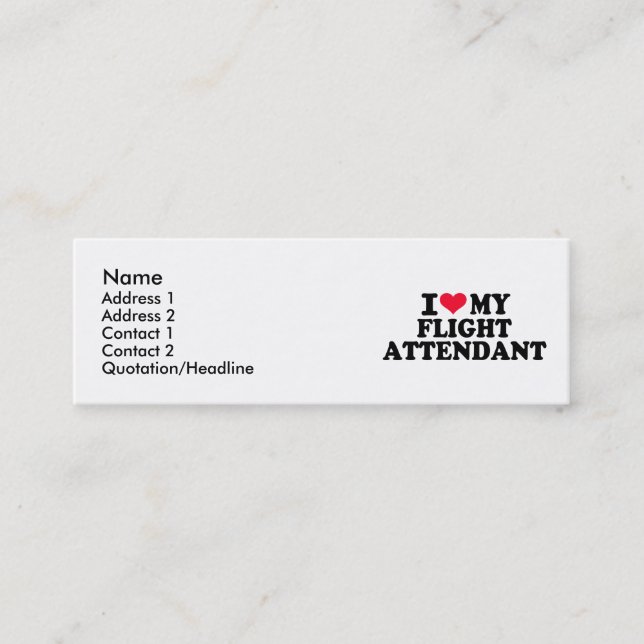 I love my Flight Attendant Mini Business Card (Front)
