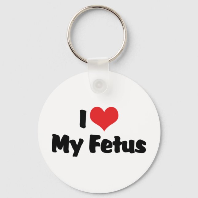 I Love My Foetus Keychain (Front)