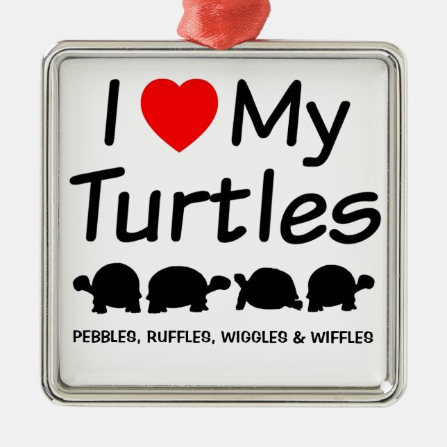 I Love My Four Turtles Metal Tree Decoration (Front)