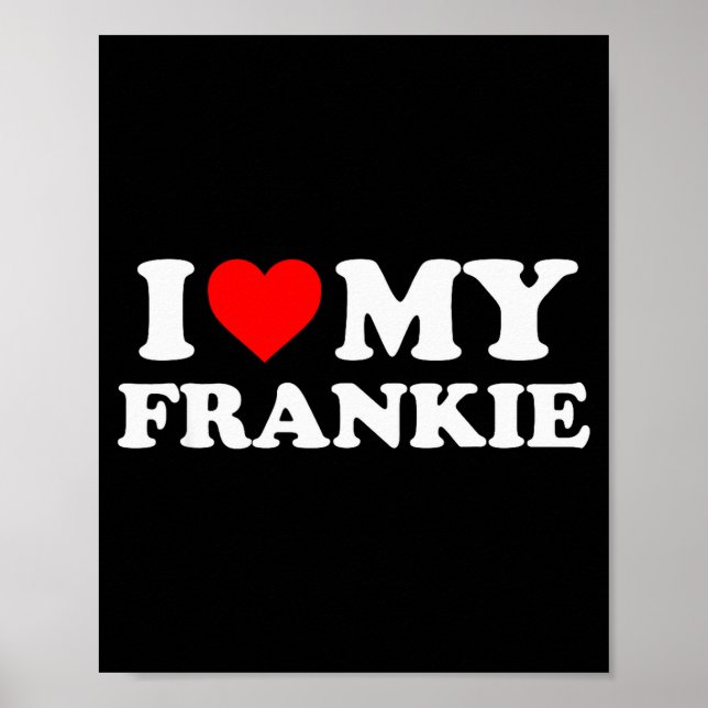 I Love My Frankie  Poster (Front)