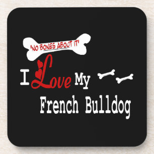 I Love My French Bulldog Coaster