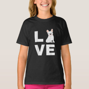I Love My Frenchie French Bulldog Dog Lover Gift T-Shirt