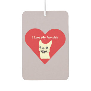 I love my Frenchie, Lavender Car Air Freshener
