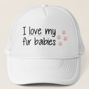 I Love My Fur Babies Hat