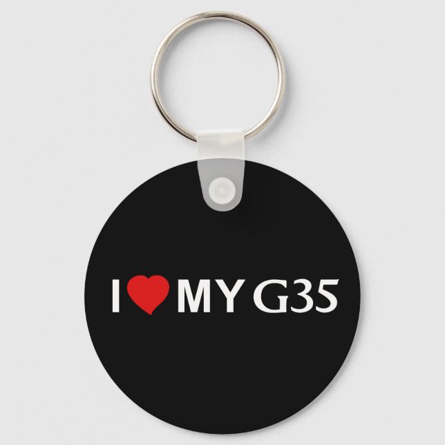 I Love my G35 Key-Chain Key Ring (Front)