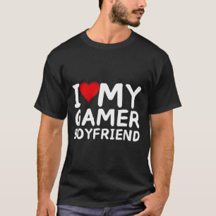 I Love My Gamer Boyfriend Heart Bf Video Games T-Shirt