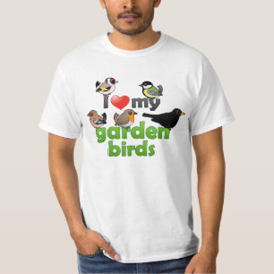 I Love My Garden Birds T-Shirt