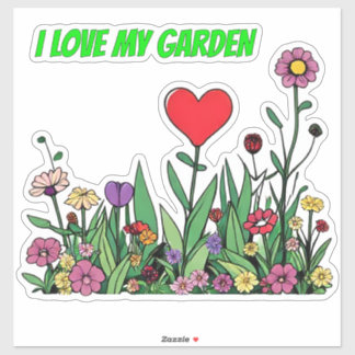 I Love My Garden" Sticker | Colorful Wildflowers