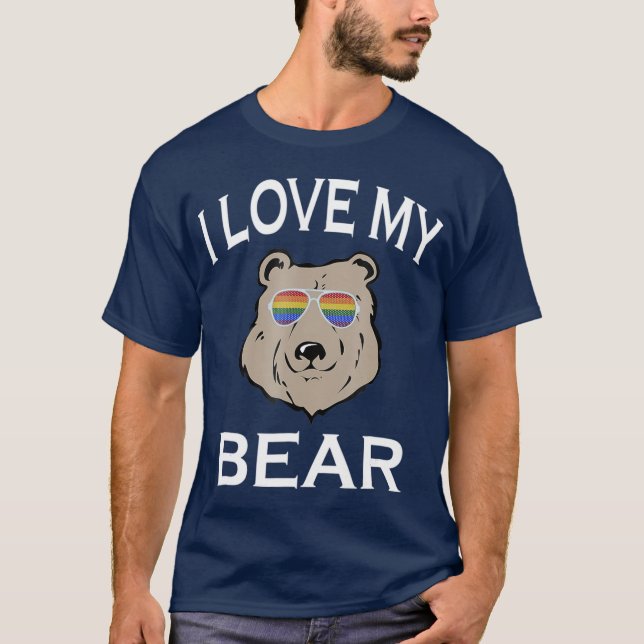 I Love My Gay Bear T Boyfriend Husband LGBT Gift T-Shirt (Front)