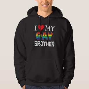 I Love My Gay Brother Lgbt Lesbian Rainbow Proud P Hoodie