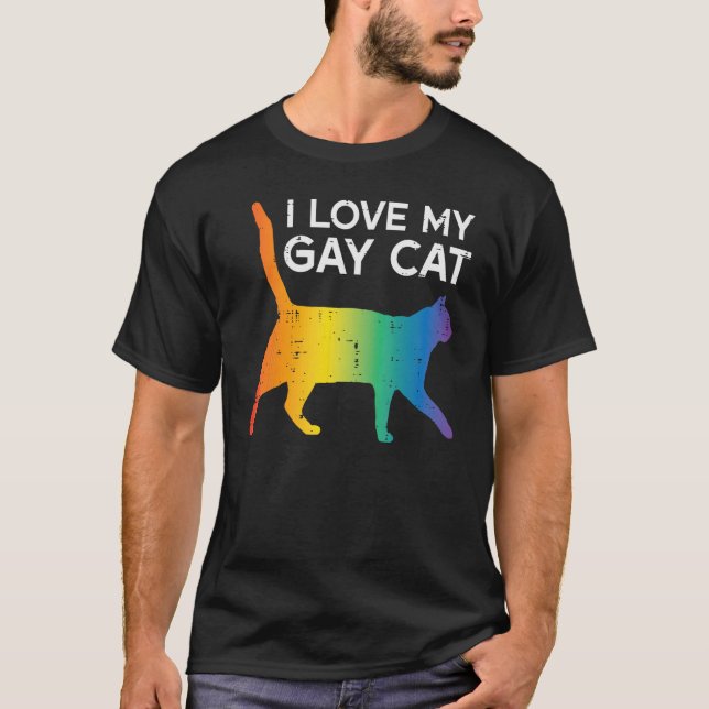I Love My Gay Cat  Rainbow Pride Lgbt Men Women Ki T-Shirt (Front)