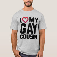 I LOVE MY GAY COUSIN -