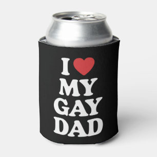 I Love My Gay Dad I Heart My Gay Dad Can Cooler