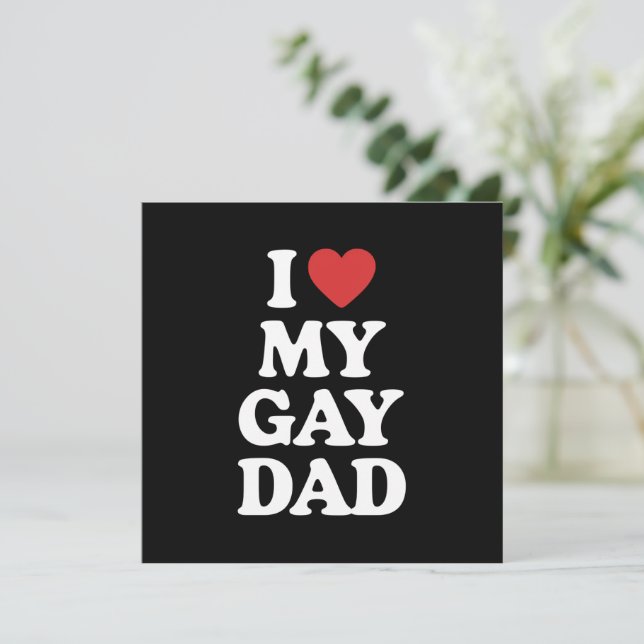 I Love My Gay Dad I Heart My Gay Dad Invitation (Standing Front)