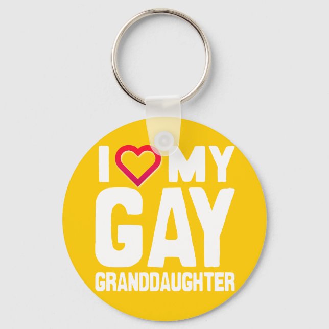 I LOVE MY GAY GRANDDAUGHTER - -.png Key Ring (Front)