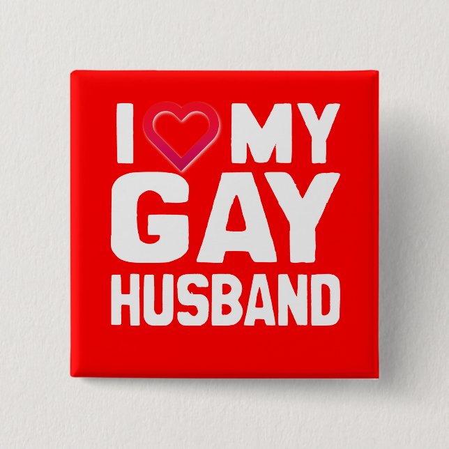 I LOVE MY GAY HUSBAND - WHITE -.png 15 Cm Square Badge (Front)