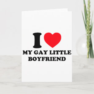 I Love My Gay Little Boyfriend Funny Y2k Valentine Card
