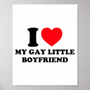 I Love My Gay Little Boyfriend Funny Y2k Valentine Poster