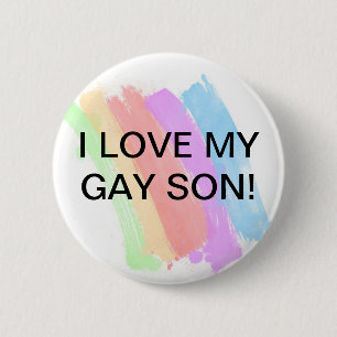 I Love My Gay Son 6 Cm Round Badge