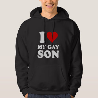 I Love My Gay Son Hoodie