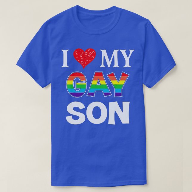 I Love My Gay Son LGB Lesbian Rainbow LGBQ Pride L T-Shirt (Design Front)